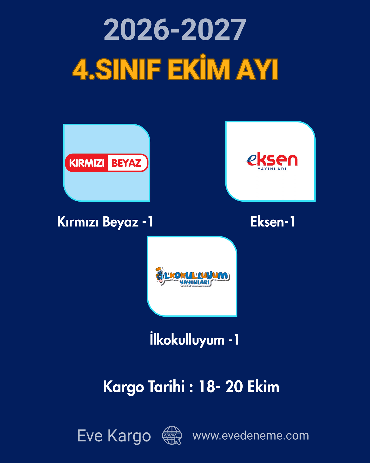 2026-2027 4. Sınıf Ekim Denemeleri | Eve Kargo & Detaylı Analiz